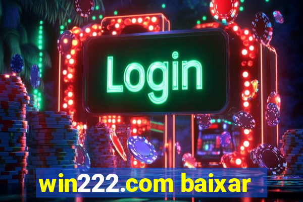 win222.com baixar